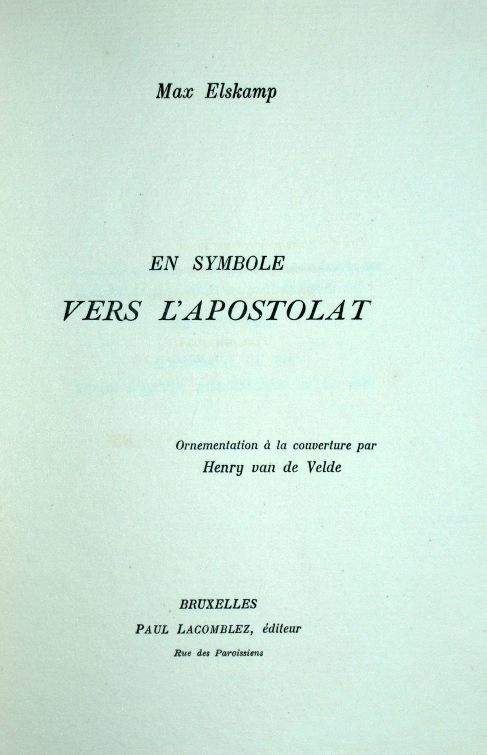 ELSKAMP Max, En Symbole vers l'apostolat, A Bruxelles 1895 édition originale 