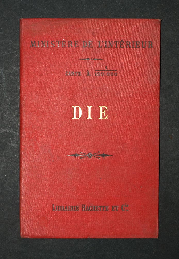 REGION OF DIE, LA MURE, MENS, MONT AIGUILLE geographic mapold 1899 