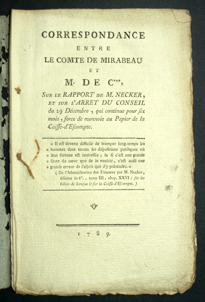CORRESPONDENCE BETWEEN THE COUNT OF MIRABEAU AND M. DE C*** on M. Necker 1789 