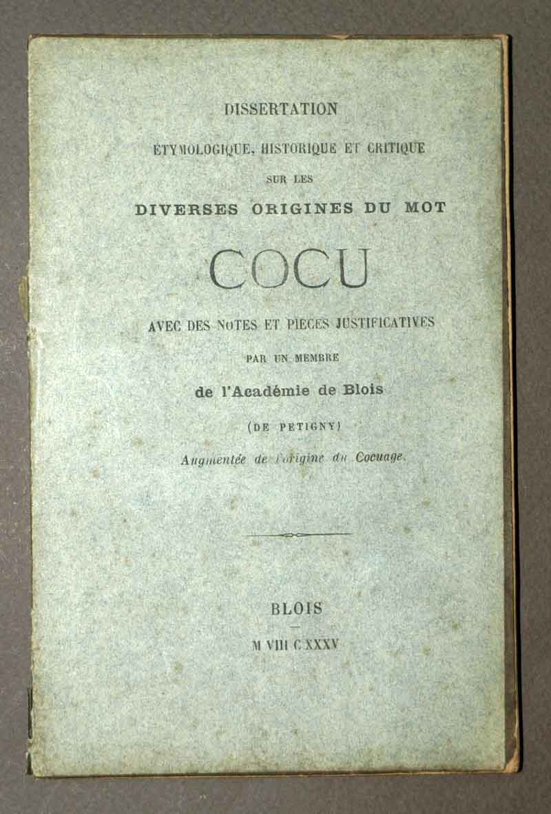DIVERSES ORIGINES DU MOT COCU par De Petigny 1835 &eacute;dition originale tres rare 