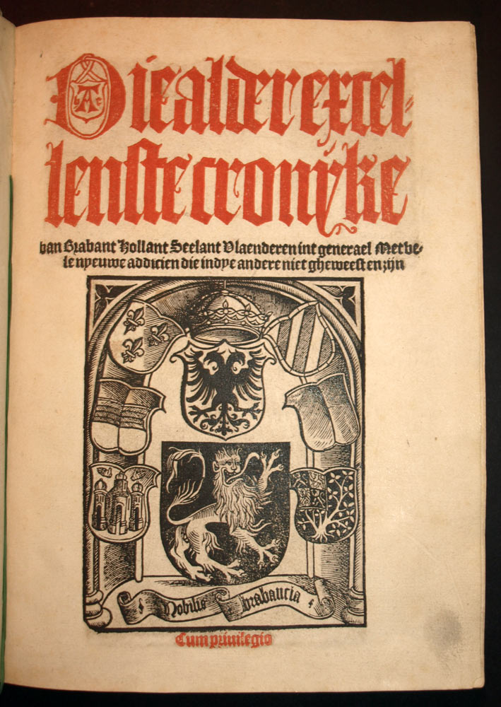 DYE ALDER EXCELLENSTE CRONIKE VAN BRABANT Jan van Doesborch 1512 Incunable 