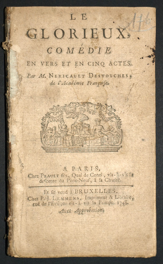 LE GLORIEUX Comédie en vers et en cinq actes par Nericault Destouche 1748 