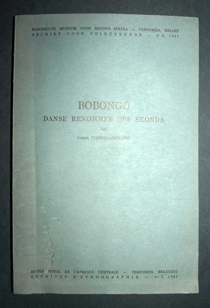 ethnologie: BOBONGO Danse renomm&eacute;e des Ekonda, Mongo, Bangala en Afrique 1961 